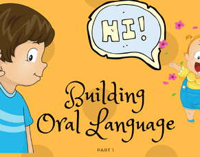 Building Oral Language - Part 1